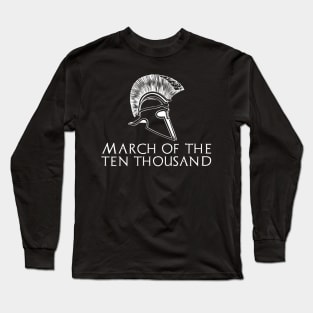 Ancient Greek History Xenophon March Of The Ten Thousand Long Sleeve T-Shirt